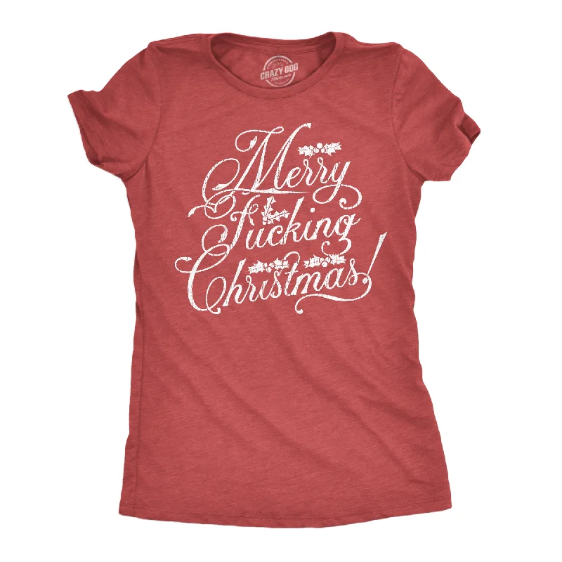 Merry Fucking Christmas Women's T Shirt