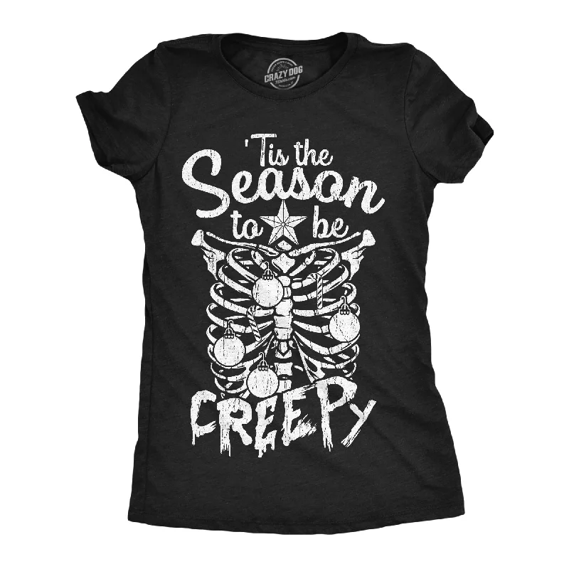 Tis The Season To Be Creepy Women's T Shirt